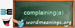 WordMeaning blackboard for complaining(a)